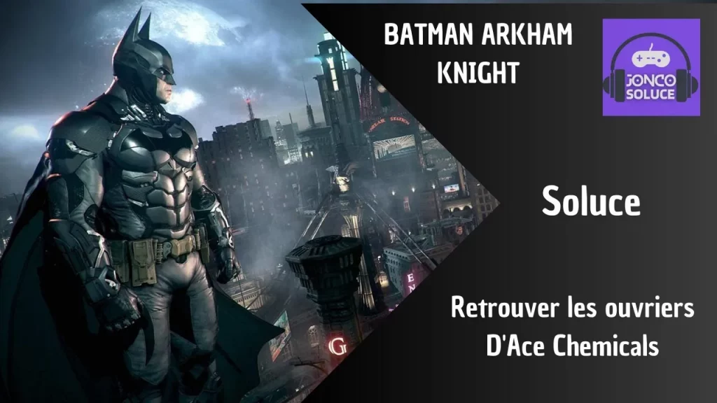 Histoire Batman Arkham Knight