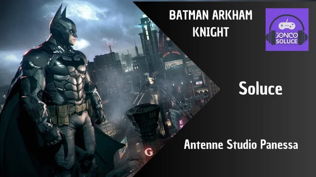 Histoire Batman Arkham Knight