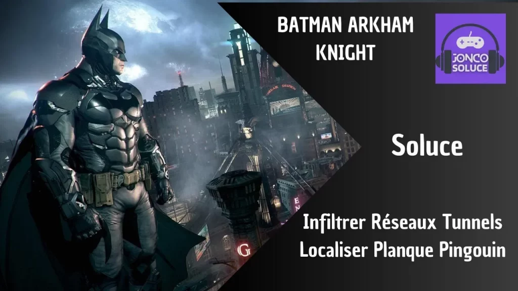 Histoire Batman Arkham Knight